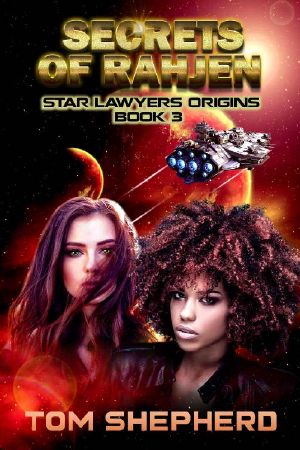 [Star Lawyers Origins 03] • Secrets of Rahjen